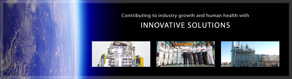 Contributing to industry growth and human health with INNOVATIVE SOLUTIONS